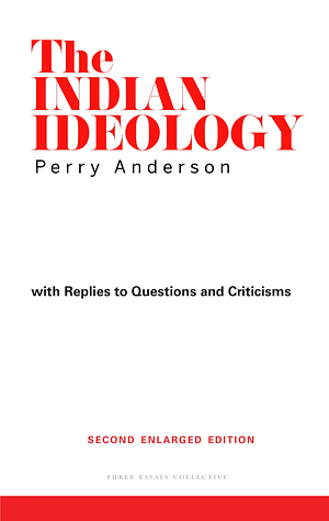 The Indian Ideology by Perry Anderson