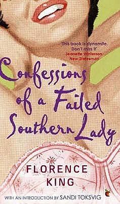 Confessions Of A Failed Southern Lady by Sandi Toksvig, Florence King