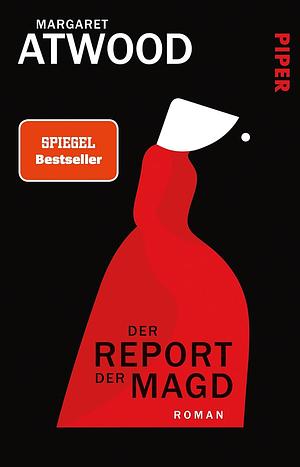 Der Report der Magd by Margaret Atwood