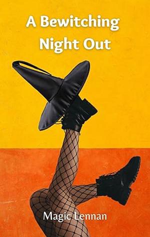 A Bewitching Night Out by Magic Lennan