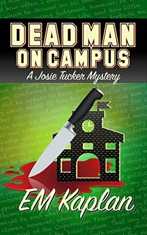 Dead Man on Campus by E.M. Kaplan