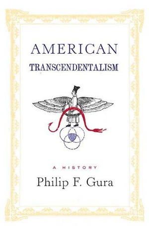American Transcendentalism: A History by Philip F. Gura