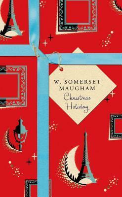 Christmas Holiday: Vintage Christmas by W. Somerset Maugham