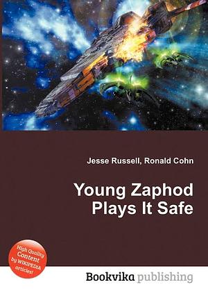 Young Zaphod Plays It Safe by Douglas Adams