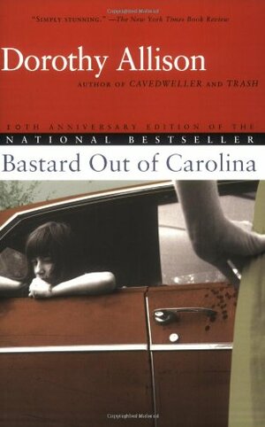 Bastard Out of Carolina by Dorothy Allison