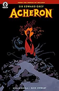 Sir Edward Grey: Acheron one-shot by Mike Mignola