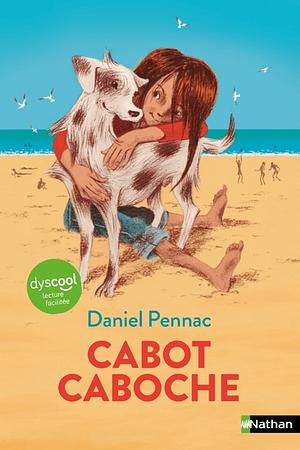 Cabot-Caboche by Daniel Pennac