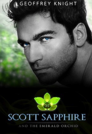 Scott Sapphire and the Emerald Orchid by Geoffrey Knight