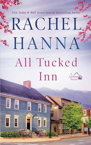 All Tucked Inn: Regular Print by Rachel Hanna