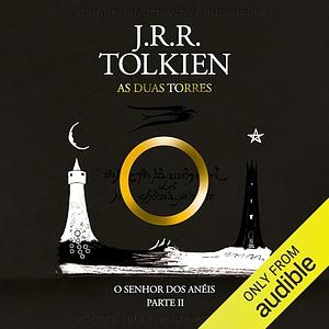 As duas torres by J.R.R. Tolkien