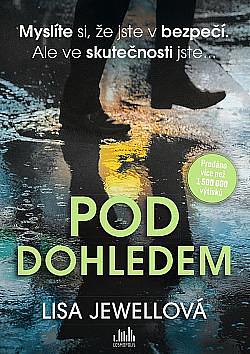 Pod dohledem by Lisa Jewell, Lisa Jewell