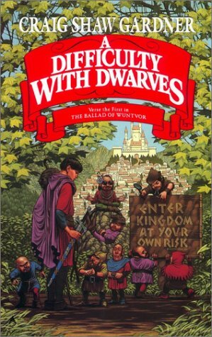 A Difficulty with Dwarves by Craig Shaw Gardner