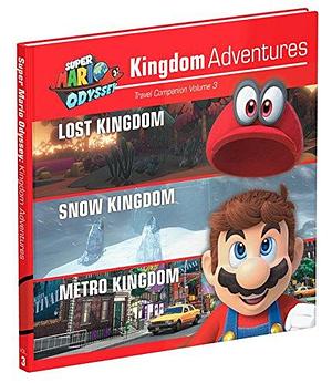 Super Mario Odyssey: Kingdom Adventures, Vol. 3, Volume 3 by Prima Games, Joe Epstein