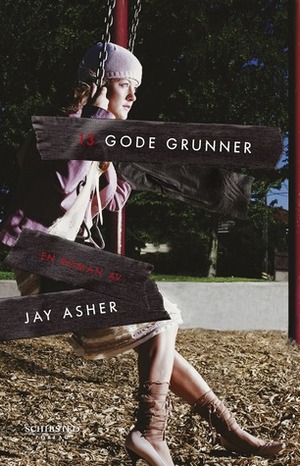 13 Gode Grunner by Jay Asher