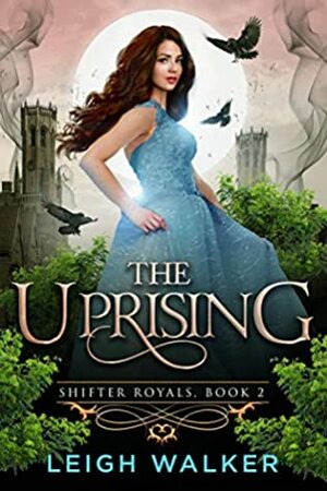 The Uprising by Leigh Walker