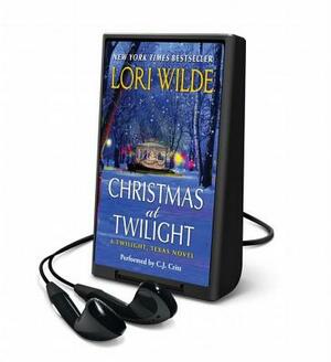 Christmas at Twilight: A Twilight, Texas Novel by Lori Wilde