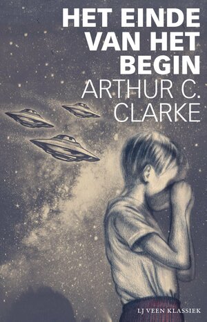 Het einde van het begin by Arthur C. Clarke