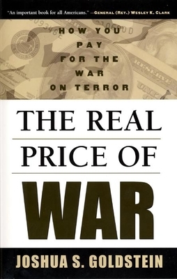 The Real Price of War: How You Pay for the War on Terror by Joshua S. Goldstein