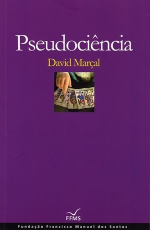 Pseudociência by David Marçal