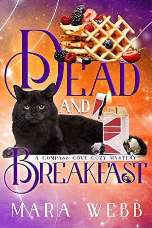 Dead and Breakfast by Mara Webb