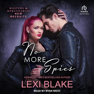 No More Spies by Lexi Blake