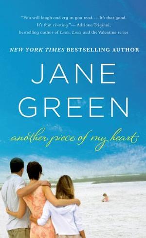 Another Piece of My Heart by Jane Green