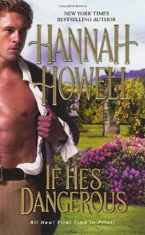 If He's Dangerous by Hannah Howell