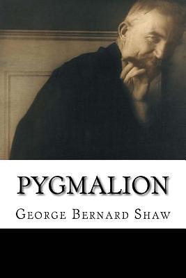 Pygmalion by George Bernard Shaw