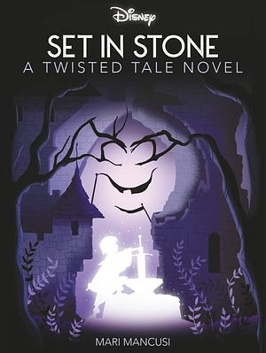 Disney Classics Sword in the Stone: Set in Stone by Mari Mancusi