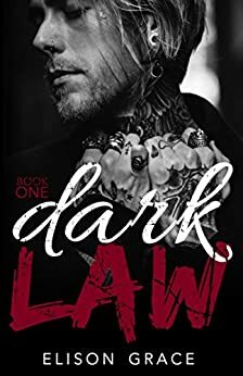 Dark Law by Elison Grace