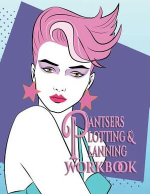 Pantsers Plotting & Planning Workbook 48 by Deena Rae Schoenfeldt, Tiffany M. Fox