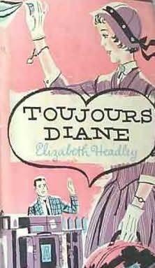 Toujours Diane by Betty Cavanna