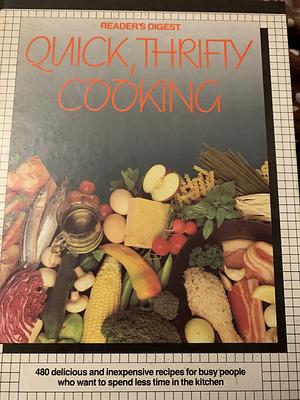 Quick, Thrifty Cooking by Reader's Digest