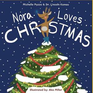 Nora Loves Christmas by Michelle Puzzo, Lincoln Kamau