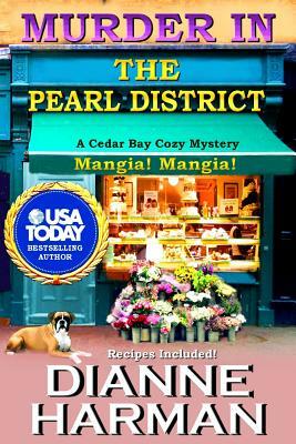 Murder in the Pearl District by Dianne Harman