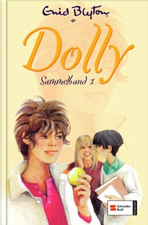 Dolly Sammelband 1 by Enid Blyton