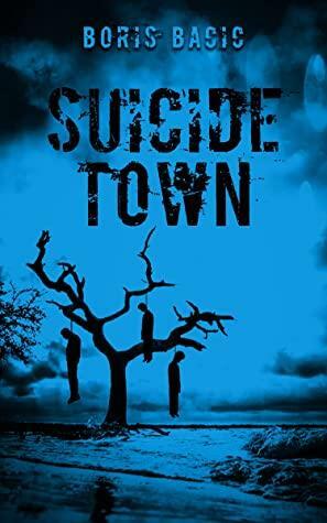 Suicide Town by Boris Bačić