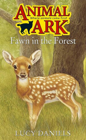 Fawn In The Forest by Lucy Daniels