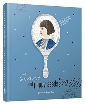 Stars and Poppy Seeds by Andriy Lesiv, Oksana Lushchevska, Michael M. Naydan, Romana Romanyshyn