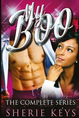 My Boo - Complete Series by Sherie Keys