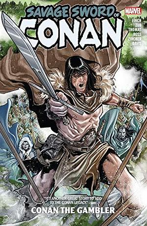 Savage Sword of Conan, Vol. 2: Conan the Gambler by Meredith Finch, Meredith Finch, Roy Thomas, Jim Zub
