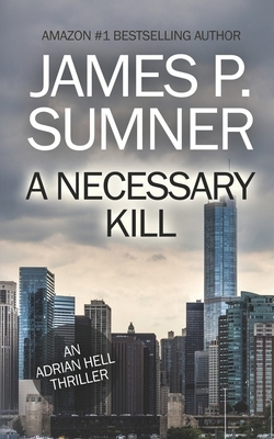 A Necessary Kill by James P. Sumner