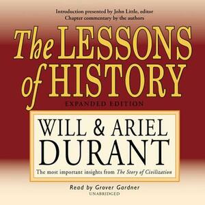 The Lessons of History: The Most Important Insights from the Story of Civilization by 