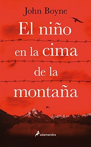 El niño en la cima de la montaña by John Boyne