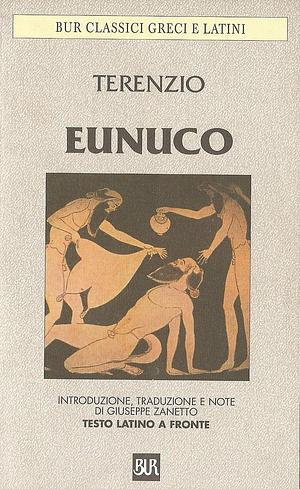 Eunuco by Giuseppe Zanetto, Terence