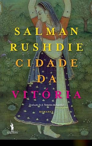 Cidade da Vitória  by Salman Rushdie