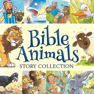 Bible Animals Story Collection by Juliet David, Juliet Juliet