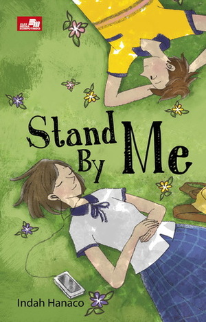 Stand By Me by Indah Hanaco