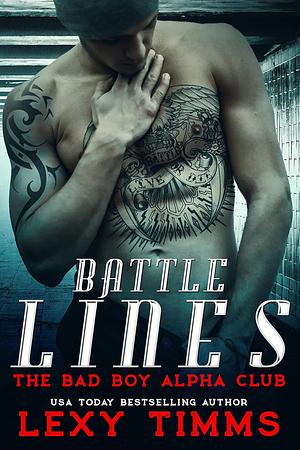 Battle Lines - Part 1 by Lexy Timms