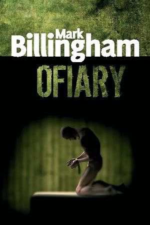 Ofiary by Mark Billingham